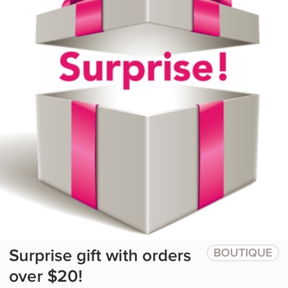 Surprise from me for any purchase over $20